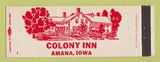 Matchbook Cover - Colony Inn Amana IA