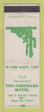 Matchbook Cover - Coronado Motel Long Beach CA WEAR