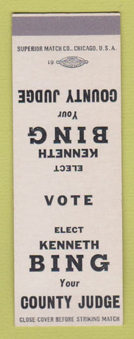 Matchbook Cover - Kenneth Bing County Judge Election SAMPLE