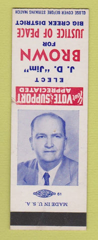 Matchbook Cover JD Jim Brown Justice of Peace Big Creek District CREASES SAMPLE