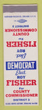 Matchbook Cover - Roy Fisher County Commissioner Election SAMPLE