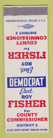 Matchbook Cover - Roy Fisher County Commissioner Election SAMPLE