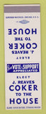 Matchbook Cover - J Reaves Coker House Election SAMPLE