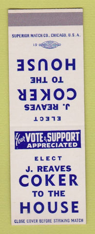 Matchbook Cover - J Reaves Coker House Election SAMPLE