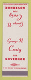 Matchbook Cover - George N Craig for Governor IN Indiana SAMPLE