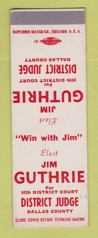 Matchbook Cover - Jim Guthrie District Judge Dallas County election SAMPLE