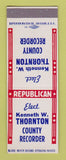 Matchbook Cover - Kenneth W Thornton County Recorder Election SAMPLE