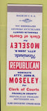 Matchbook Cover - John Moseley Clerk of Courts Election Franklin County SAMPLE
