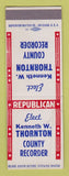 Matchbook Cover - Kenneth Thornton County Recorder Election CREASES SAMPLE