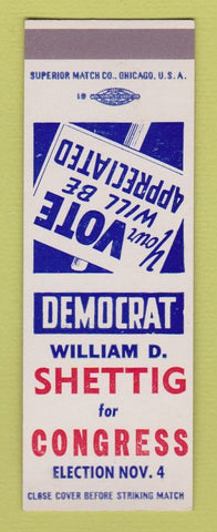 Matchbook Cover - William Shetting Congress Election Cambria IN Indiana SAMPLE