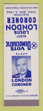 Matchbook Cover - Louis London Coroner Election 1952 SAMPLE