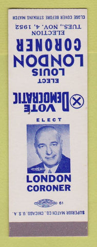 Matchbook Cover - Louis London Coroner Election 1952 SAMPLE