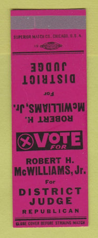 Matchbook Cover - Robert McWilliams District Judge Election CREASE SAMPLE