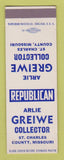 Matchbook Cover - Arlie Greiwe Collector St Charles County MO election SAMPLE