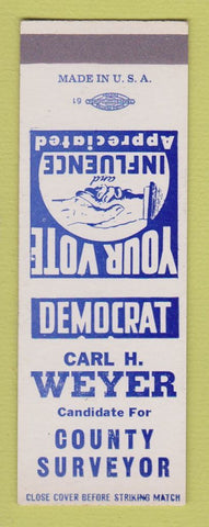 Matchbook Cover - Carl Weyer County Surveyor Election SAMPLE