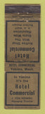 Matchbook Cover - Hotel Commercial Yakima WA WEAR