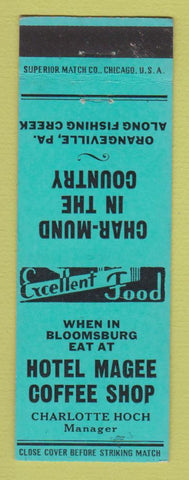Matchbook Cover - Hotel Magee Coffee Shop Bloomsburg PA