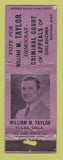 Matchbook Cover - William Taylor Court of Appeals Oklahoma OK POOR STRIKER