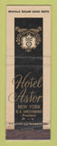 Matchbook Cover - Hotel Astor New York City  WEAR