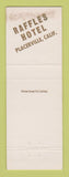 Matchbook Cover - Raffles Hotel Placerville CA STAINED