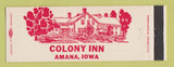 Matchbook Cover - Colony Inn Amana IA Full Length
