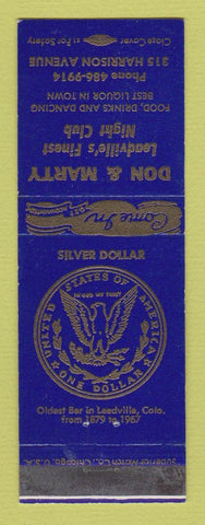 Matchbook Cover - Silver Dollar Don Marty Night Club Leadville Colorado?