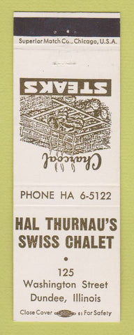 Matchbook Cover - Hal Thurnau's Swiss Chalet Dundee IL
