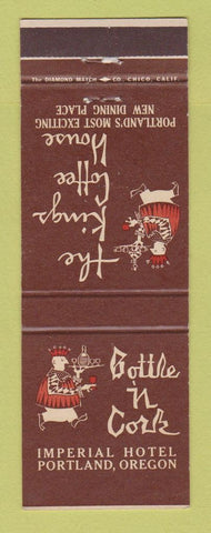 Matchbook Cover - Bottle n Cork Imperial Hotel Portland OR