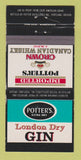 Matchbook Cover - Potter's Dry Gin Crown Whiskey WEAR 30 Strike