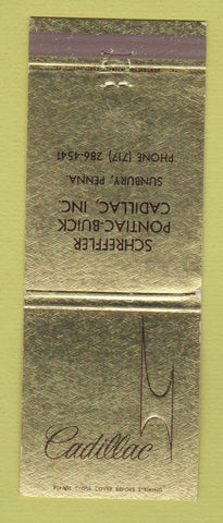 Matchbook Cover - Cadillac Schreffler Pontiac Buick Sunbury PA WEAR