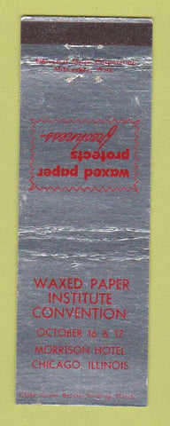 Matchbook Cover - Waxed Paper Institute Convention Chicago IL Morrison Hotel