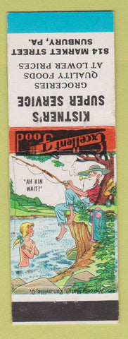 Matchbook Cover - Kistner's Super Service Grocery Sunbury PA WEAR hillbilly