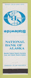 Matchbook Cover - National Bank of Alaska AK Anchorage Skagway Sitka Wrangell