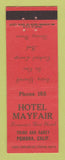 Matchbook Cover - Hotel Mayfair Pomona CA