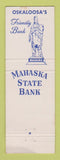 Matchbook Cover - Mahaska State Bank Oskaloosa IA WEAR