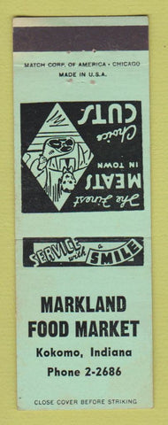 Matchbook Cover - Markland Food Market Kokomo IN