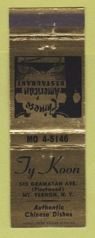 Matchbook Cover - Ty Koon Chinese Restaurant Mount Vernon NY
