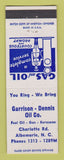 Matchbook Cover - Garrison Dennis oil gas Albemarle NC