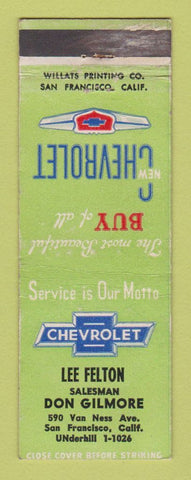 Matchbook Cover - Lee Felton Don Gilmore Chevrolet San Francisco CA WEAR
