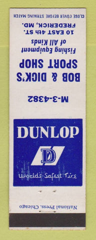 Matchbook Cover - Dunlop Tires Bob & Dick's Sport Shop Fishing Frederick MD
