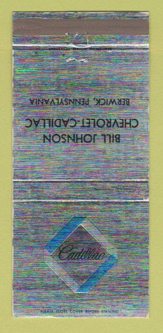 Matchbook Cover - Bill Johnson Chevrolet Cadillac Berwick PA 30 Strike
