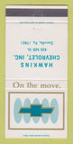 Matchbook Cover - Hawkins Chevrolet Danville PA 30 Strike