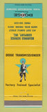 Matchbook Cover - Dodge Transmissions Bearings Service South Bend IN
