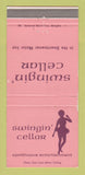 Matchbook Cover - Swingin Cellar Downtowner Motor Inn girlie 30 Strike