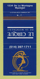 Matchbook Cover - Le Cirque De La Montagne Montreal QC girlie 30 Strike