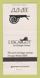 Matchbook Cover - L'Escargot Chicago IL restaurant 30 Strike