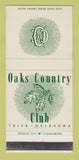 Matchbook Cover - Oaks Country Club Tulsa OK 30 Strike