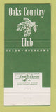 Matchbook Cover - Oaks Country Club Tulsa OK 30 Strike