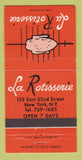Matchbook Cover - La Rotisserie New York City restaurant 30 Strike