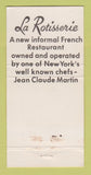 Matchbook Cover - La Rotisserie New York City restaurant 30 Strike